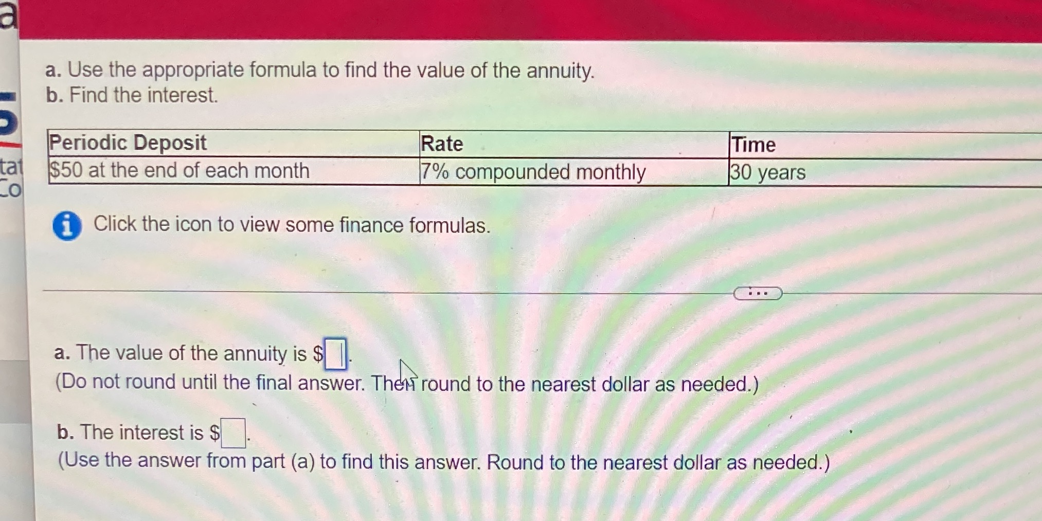 a. Use the appropriate formula to find the value