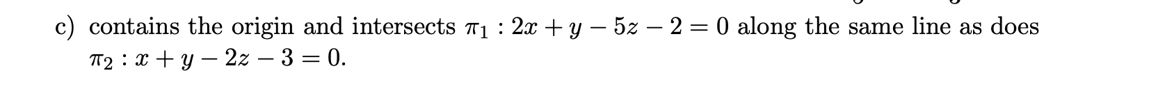 Find a general form equation for the plane ?