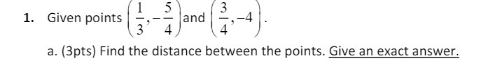 1. Given paints [l,]and [2,44] . 3 4 4 a. (3pt5)