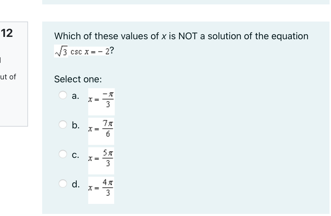 12 Which of these values of x is NOT a solution