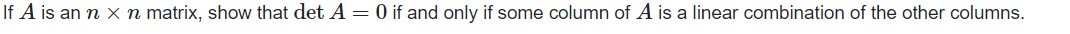 If A is an n x 71 matrix, show that detA = [I if