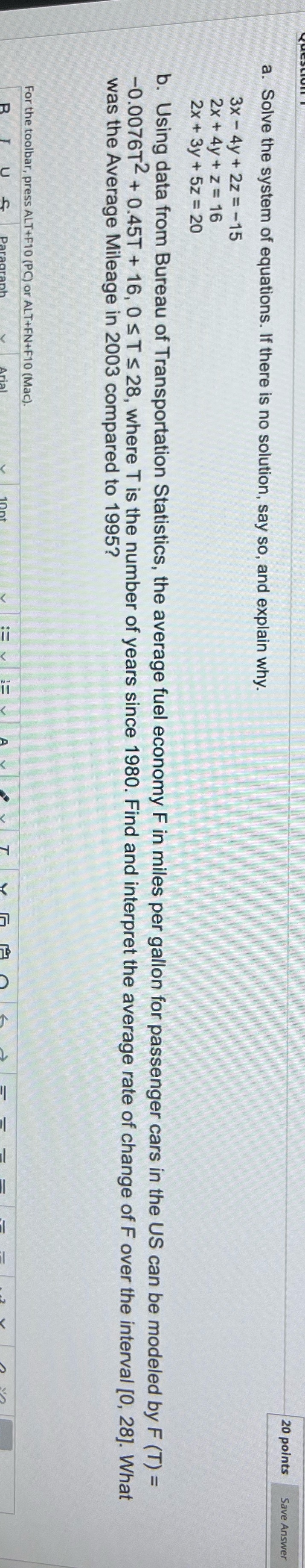 20 points Save Answer a. Solve the system of