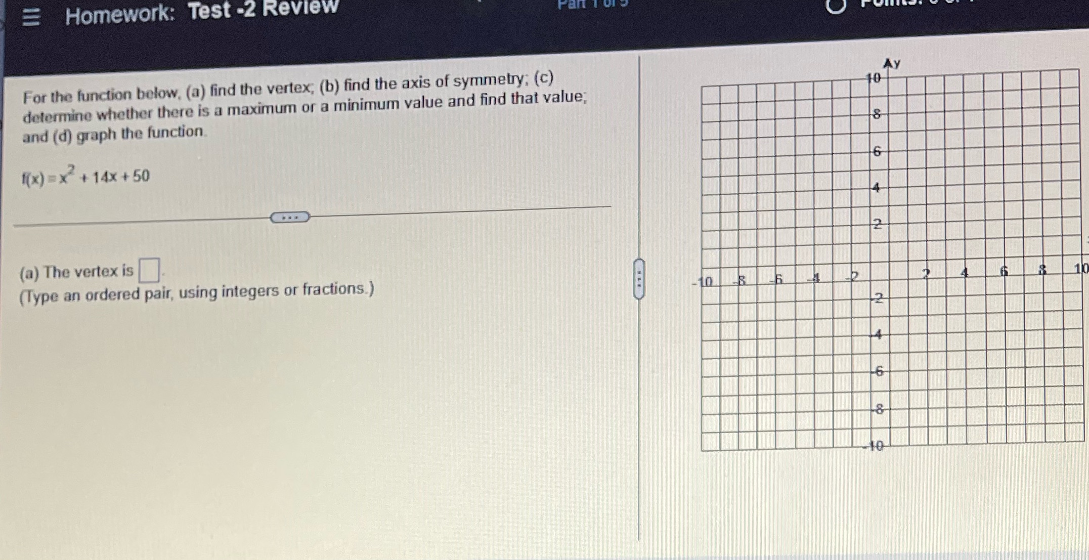 Homework: Test -2 Review For the function below,