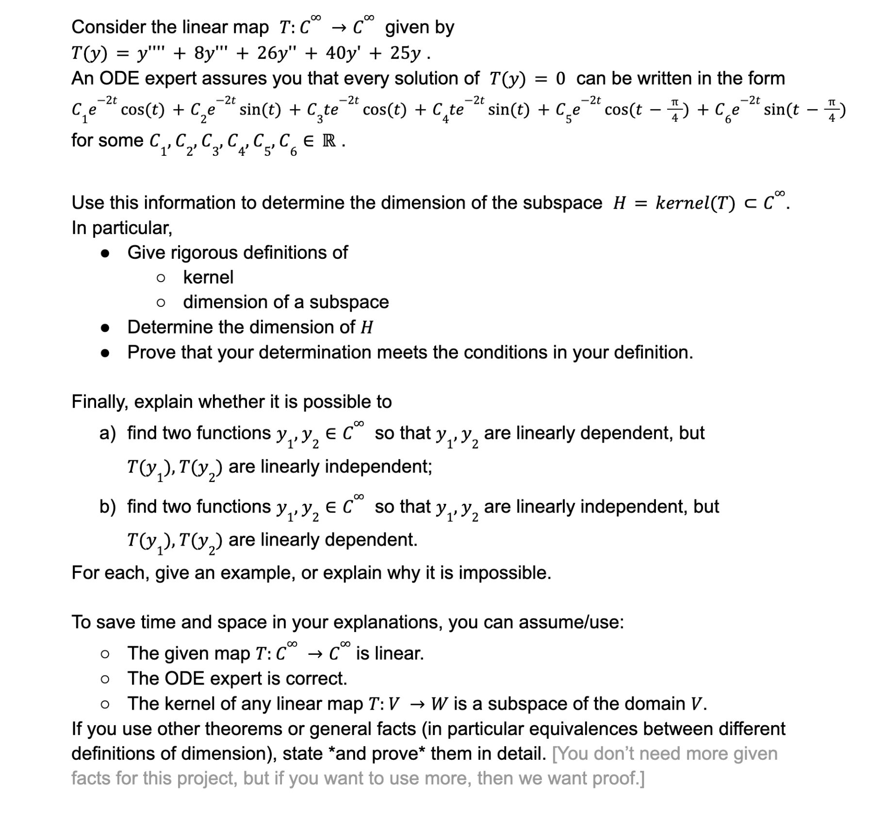 Consider the linear map T: C - C given by T(y) =