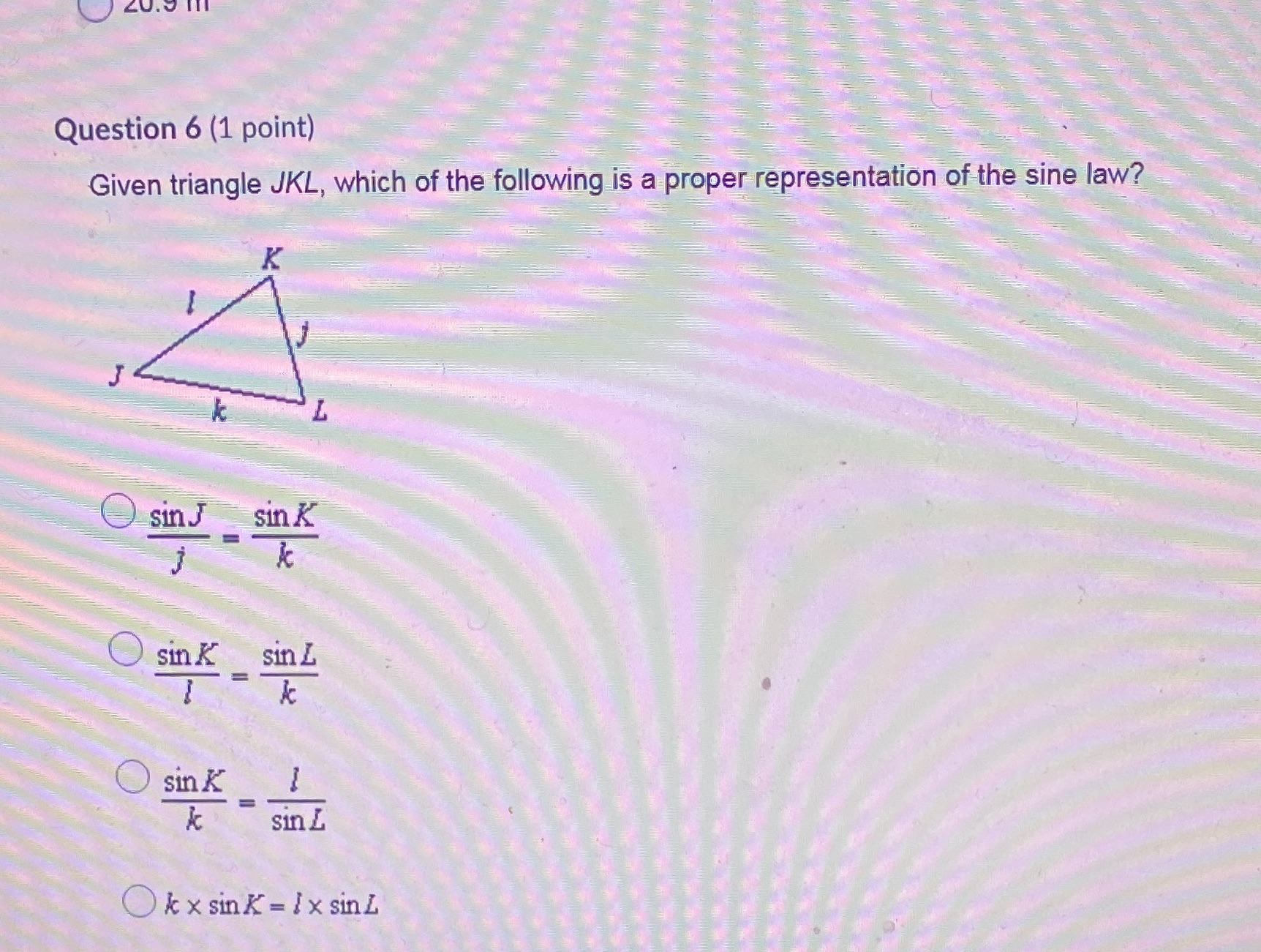 Which of these is the right answer? Question 6 (1