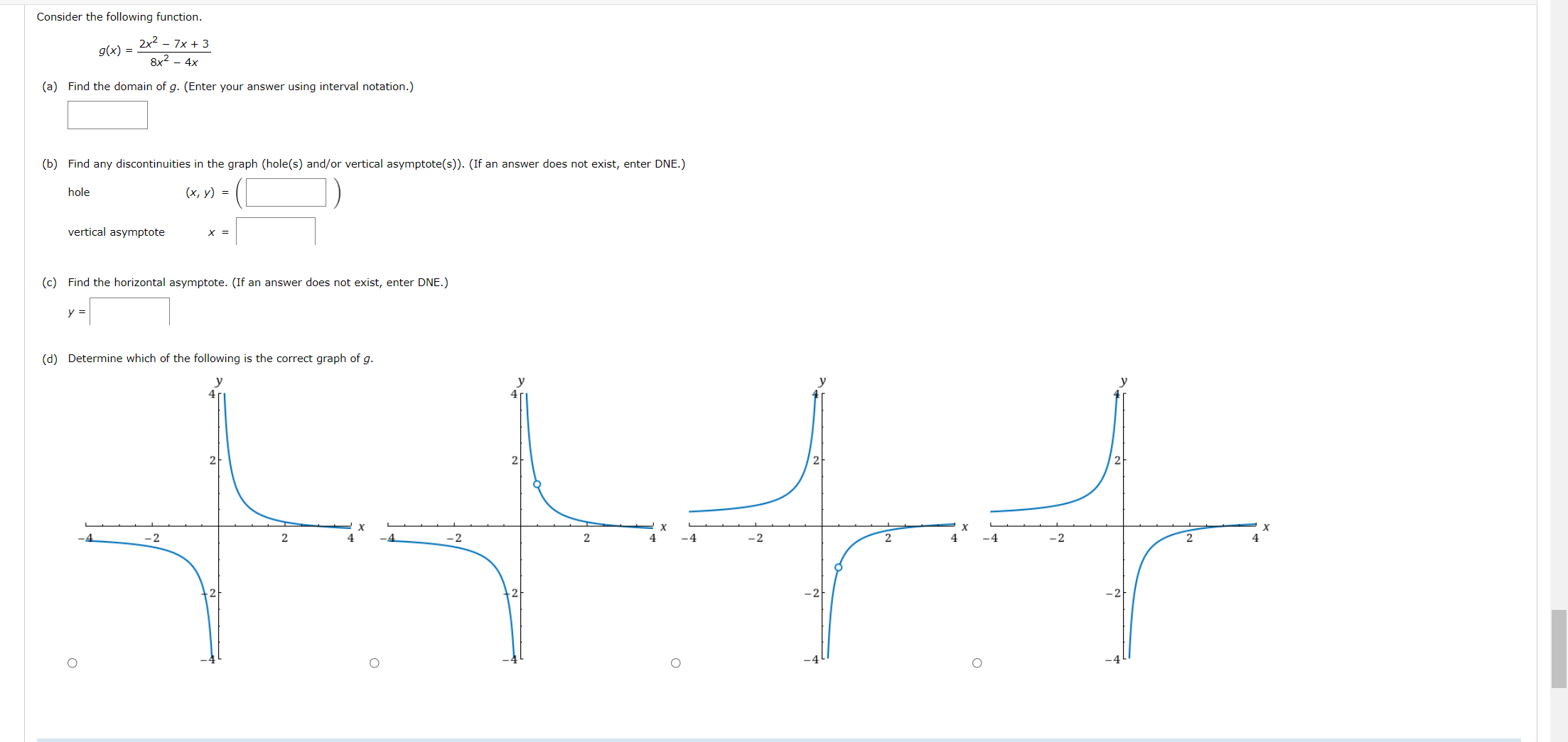 Consider the following function. g (x) = 2x2 - 7x