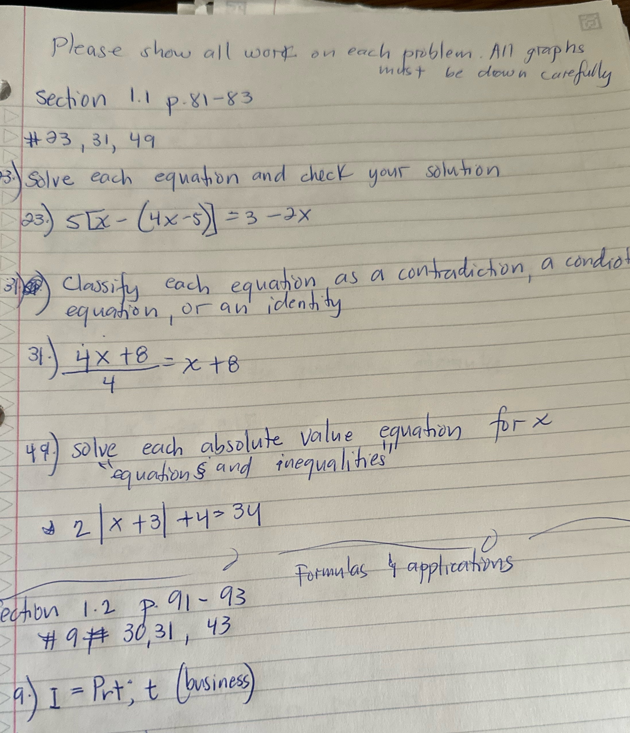 I need help please Please show all work on each