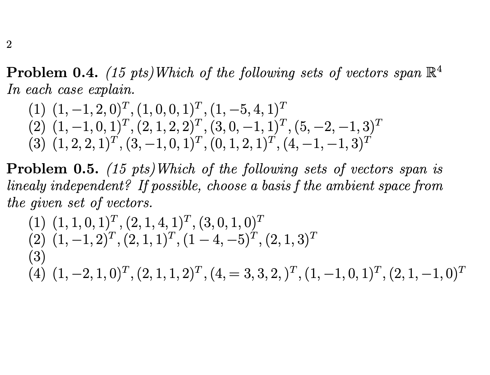 2 Problem 0.4. (15 pts) Which of the following