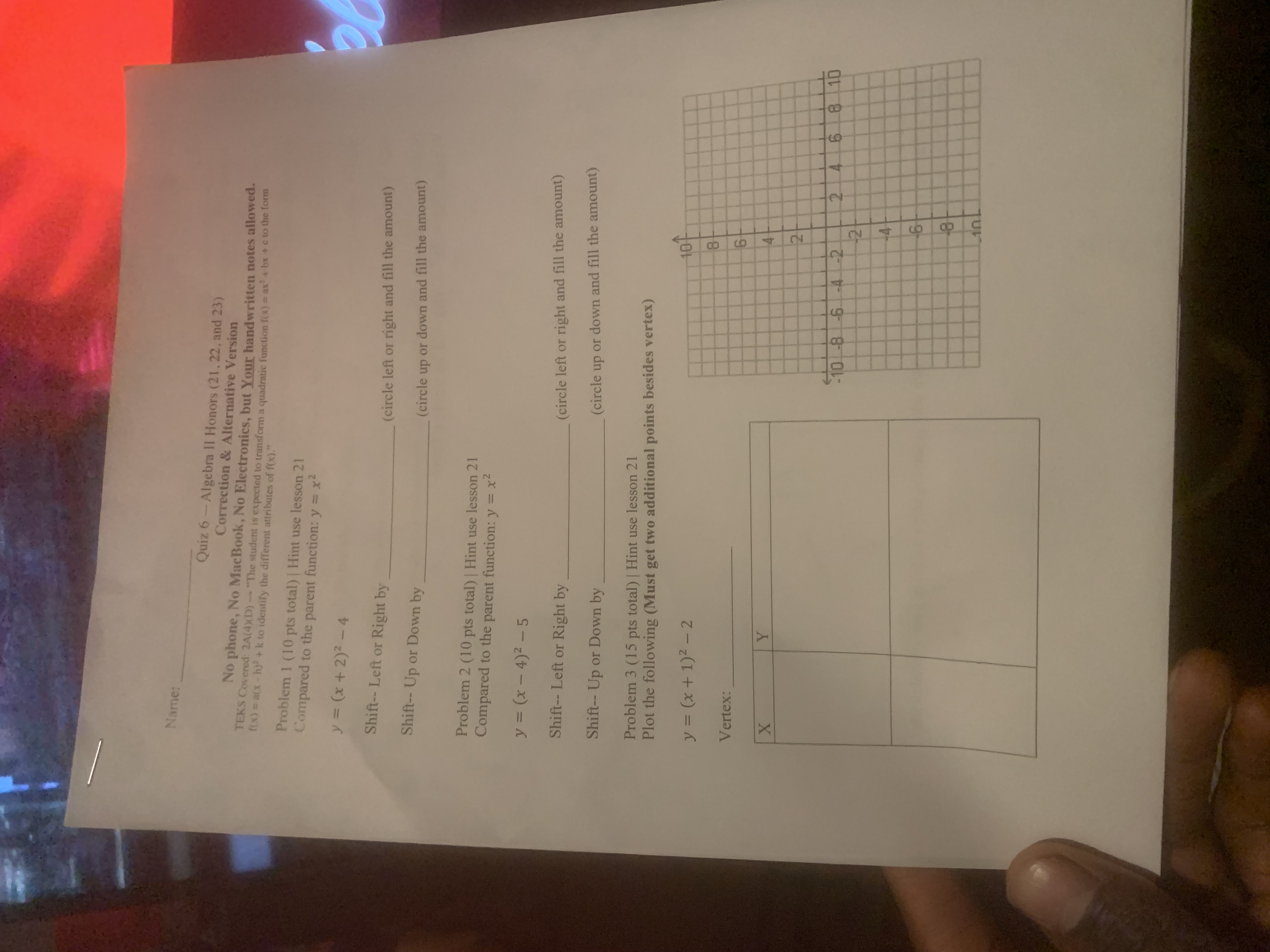 Name: Quiz 6 - Algebra II Honors (21. 22, and 23)