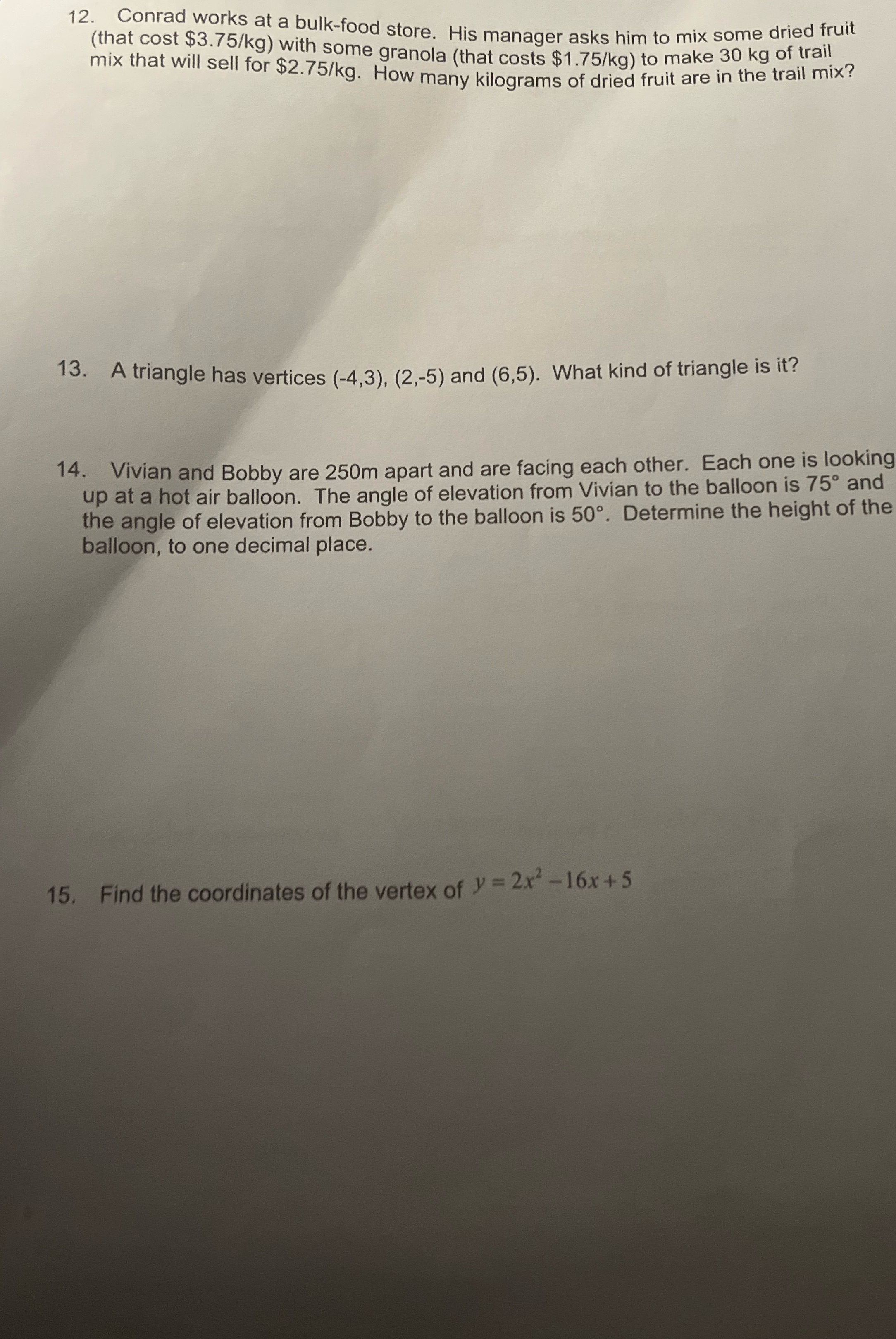 12. Conrad works at a bulk-food store. His