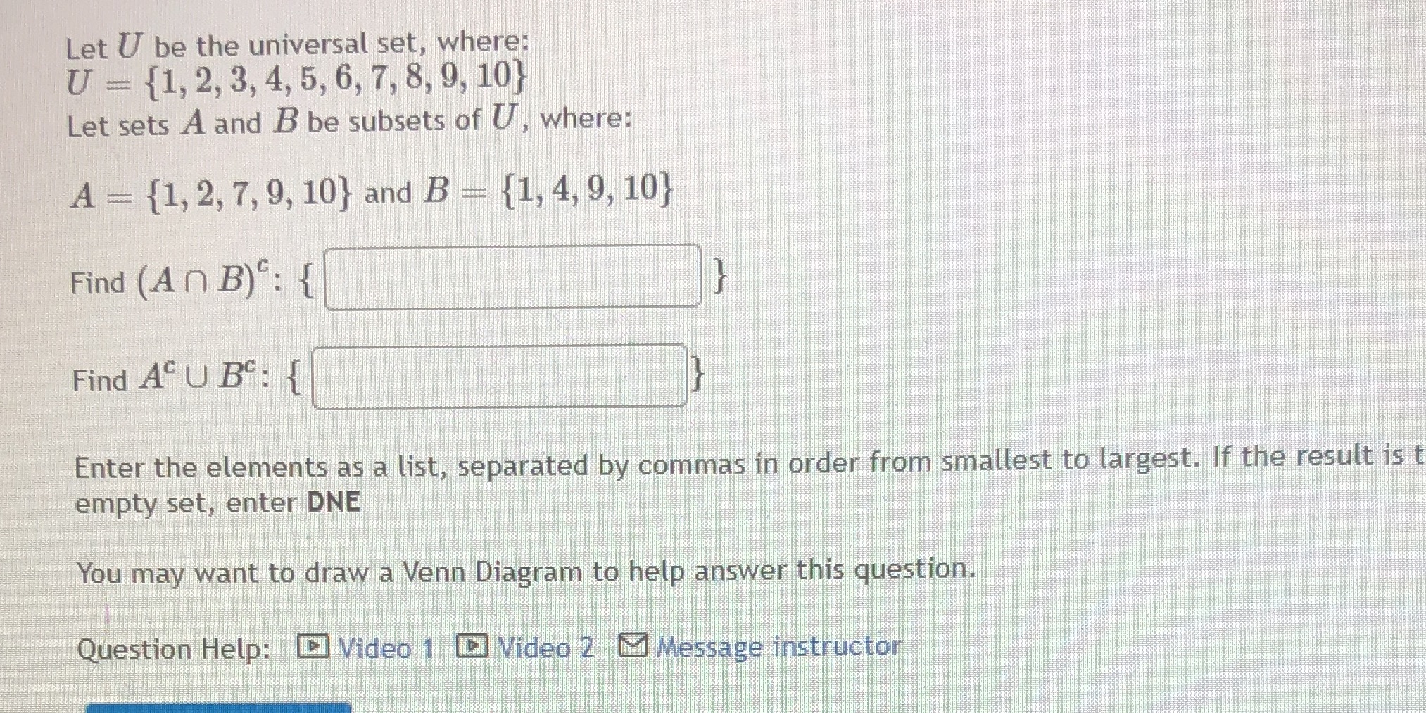 Let U be the universal set, where: U = {1, 2, 3,