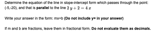 Determine the equation of the line in