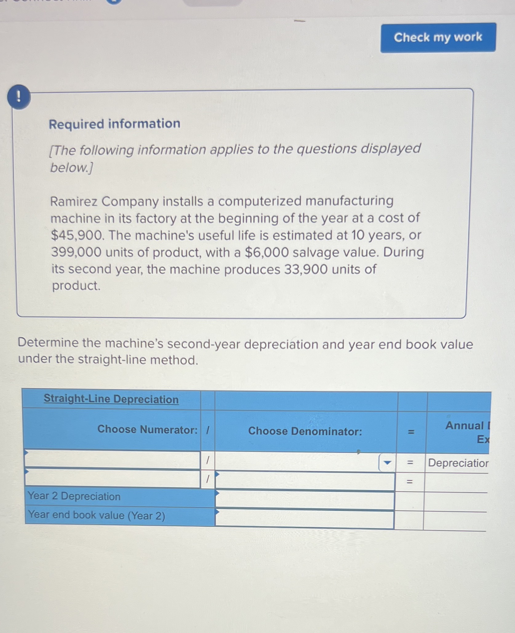 Hi please help Check my work Required information