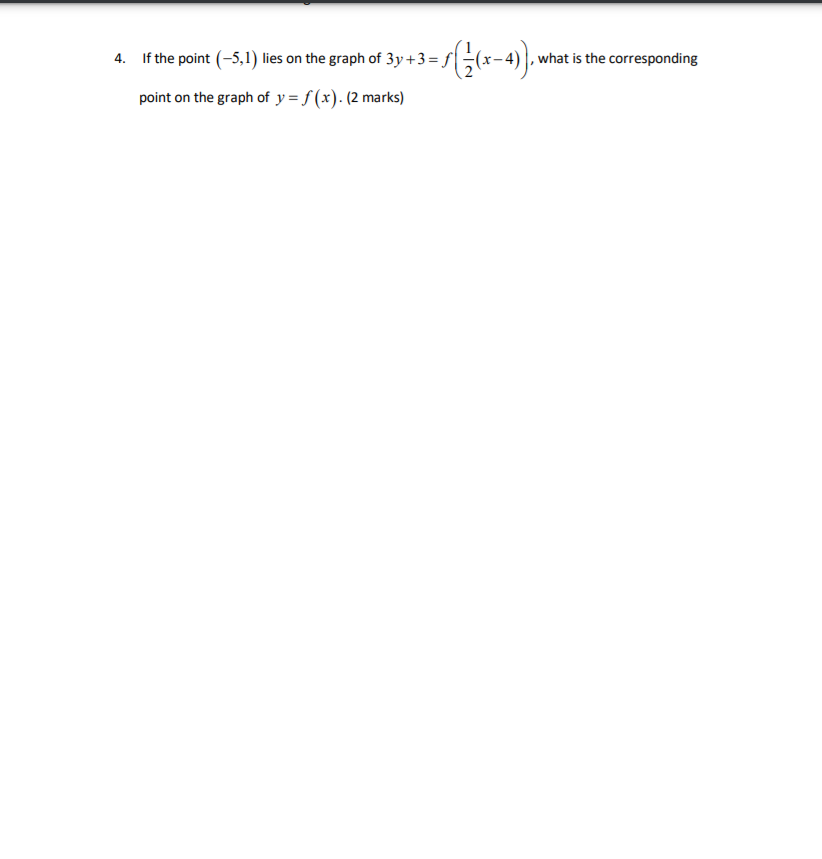 4. If the point {5, 1} lies on ma.- graph of 3y +