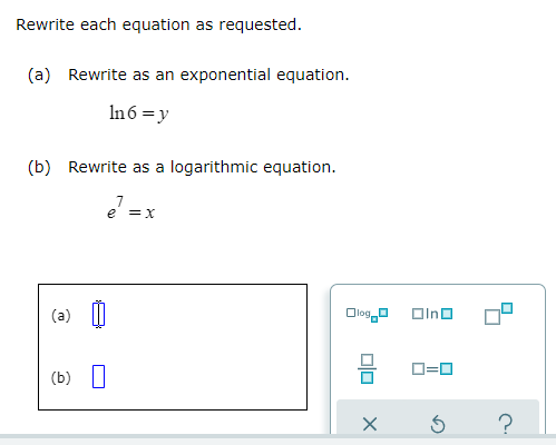 question 1 Rewrite each equation as requested.