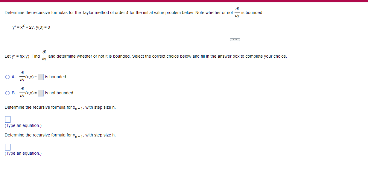 9 Determine the recursive formulas for the Taylor