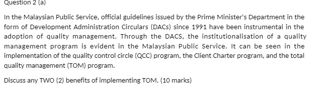 Question 2 (a) In the Malaysian Public Service,