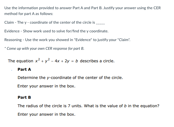 Please use the CER method to answer the question
