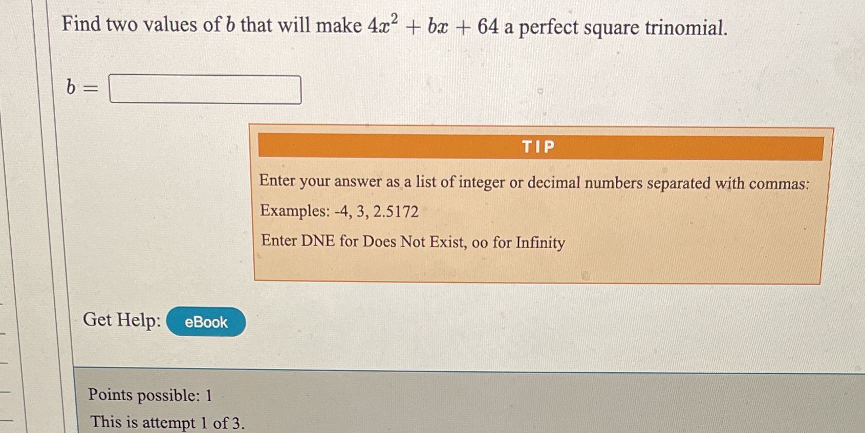 Find two values of b that will make 4x2 + ba + 64