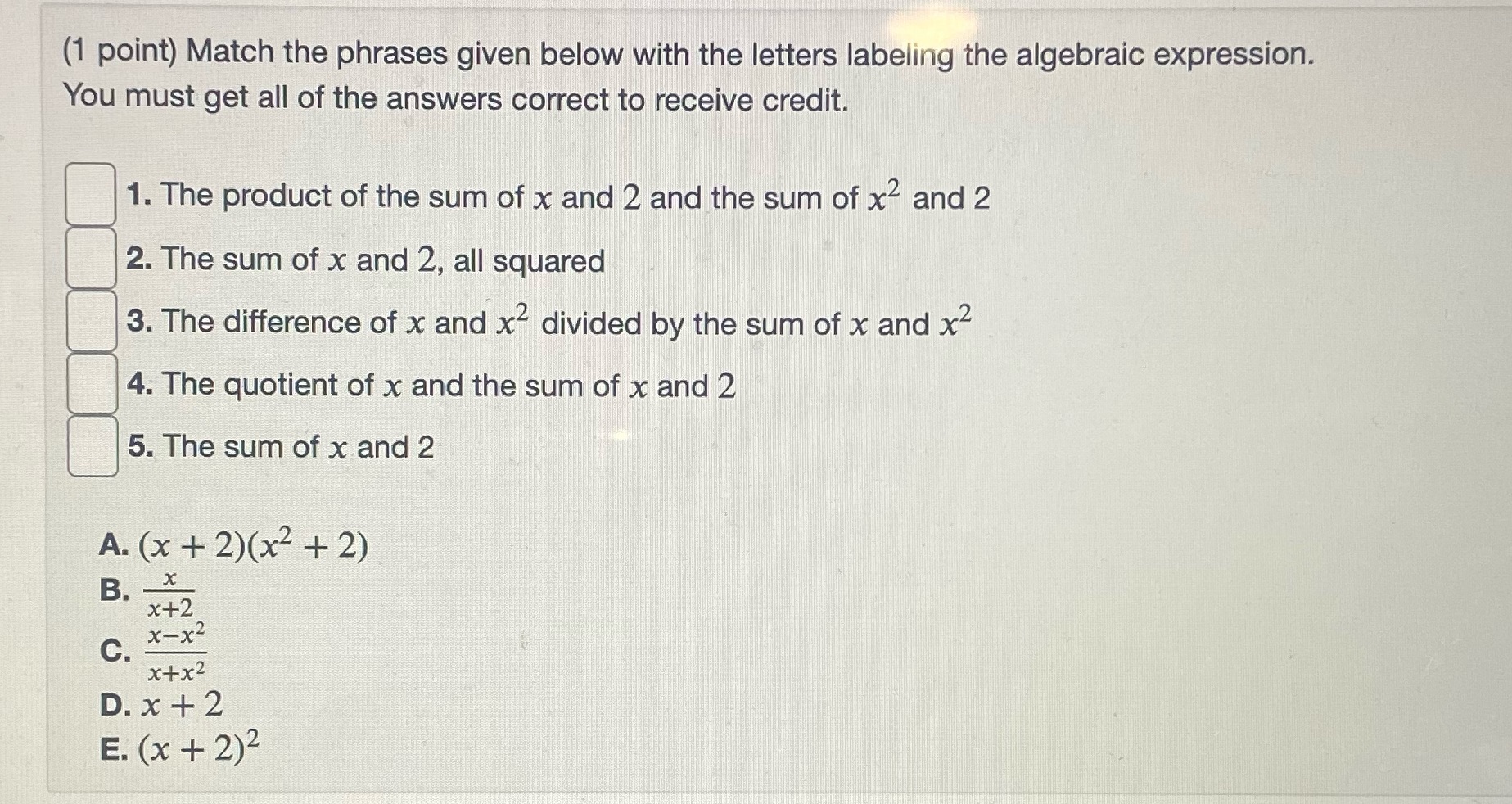 (1 point) Match the phrases given below with the