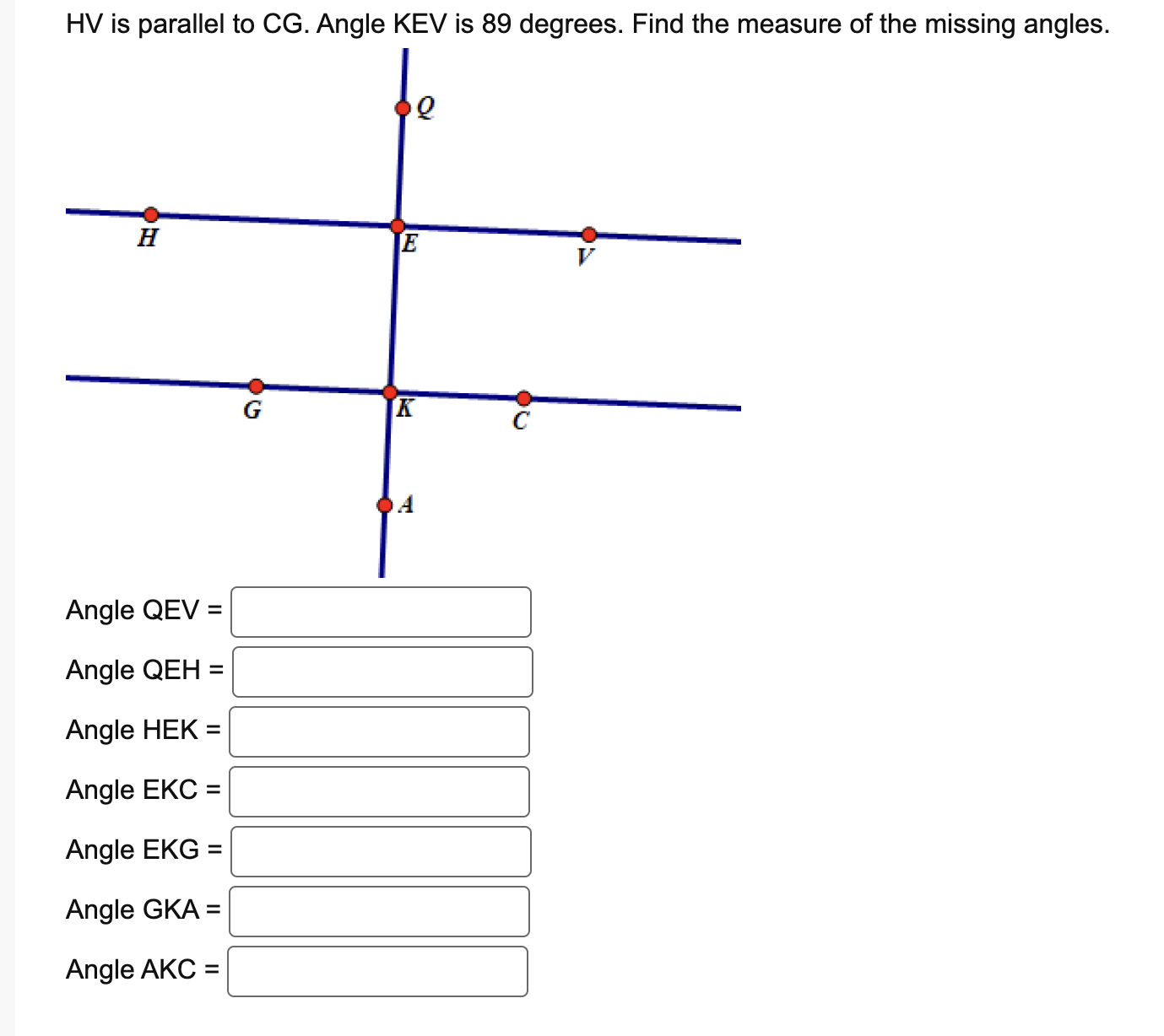 HV is parallel to CG. Angle KEV is 89 degrees.