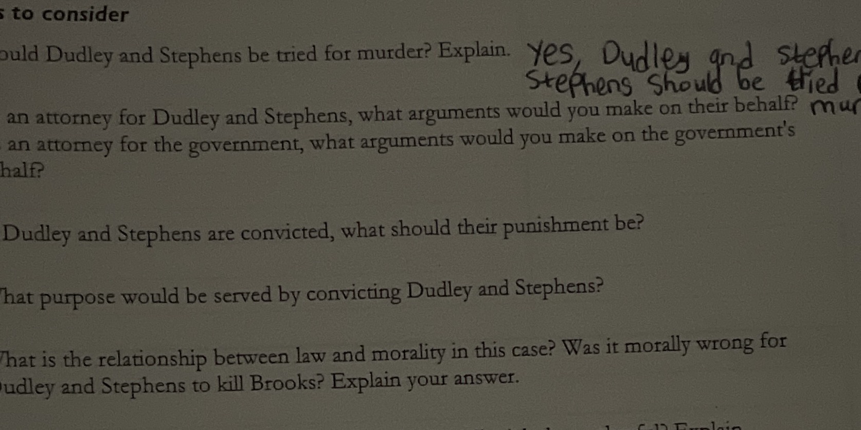 to consider ould Dudley and Stephens be tried for