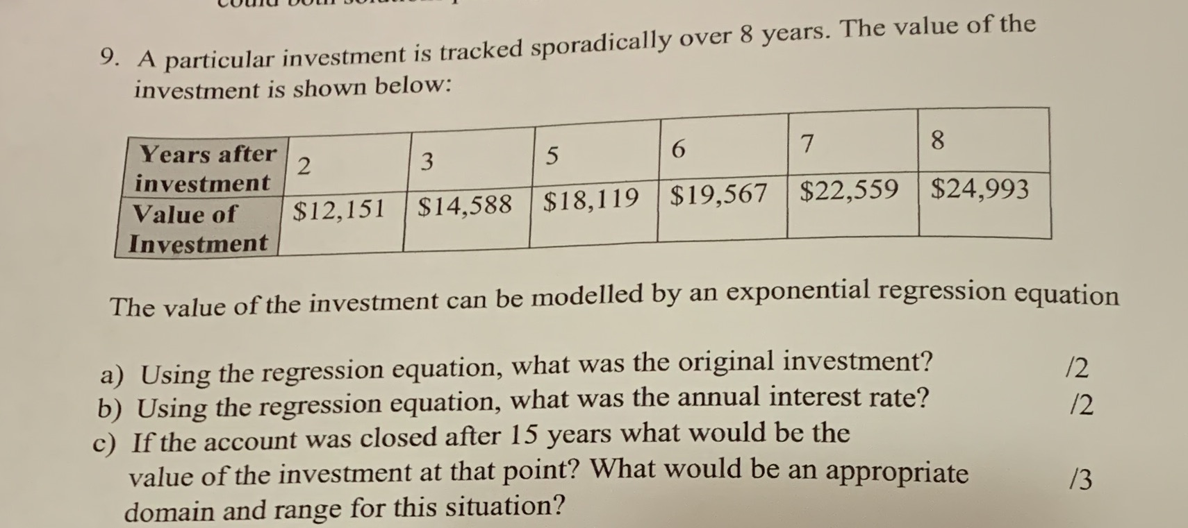 Thank you 9. A particular investment is tracked
