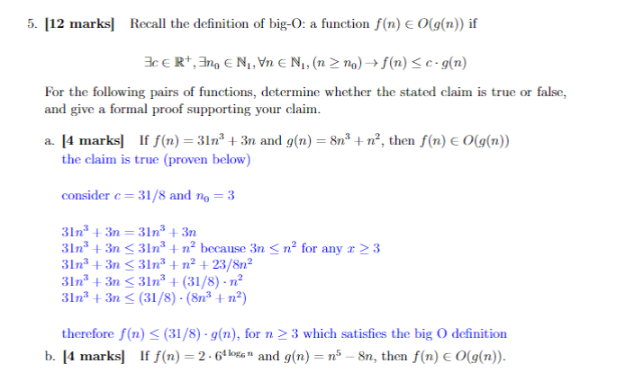 5. [12 marks] Recall the definition of big-O: a