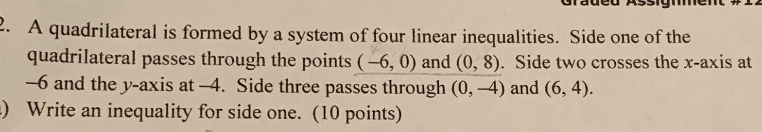 A quadrilateral is formed by a system of four