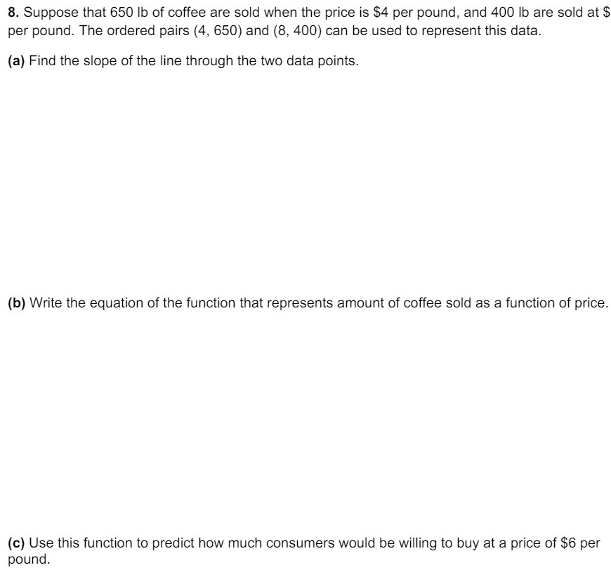 8. Suppose that 850 lb of coffee are sold when