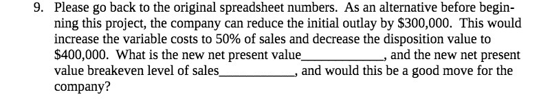 9. Please go back to the original spreadsheet