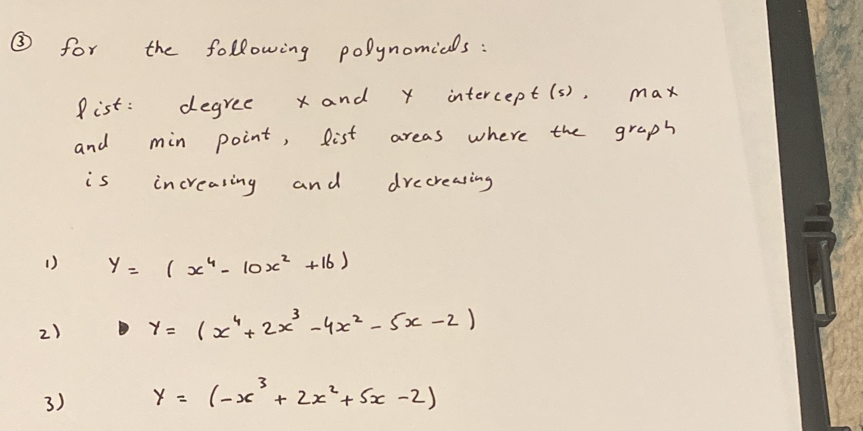 Please answer all and clearly 3 for the following