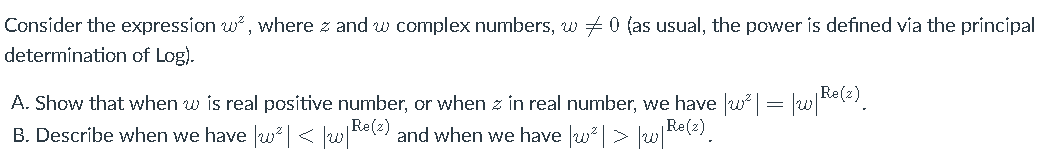 Consider the expression wa, where & and w complex