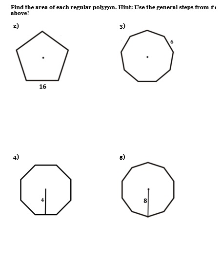 AREA OF REGULAR POLYGONS ASSIGNMENT ) Use the