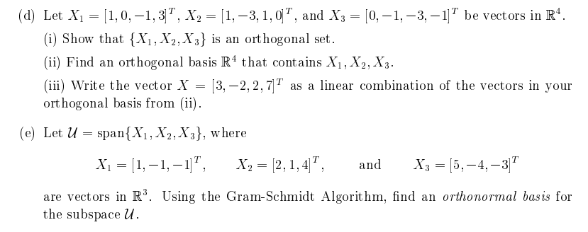 (d) Let X1 = [1, 0, -1, 3), X2 = [1, -3, 1, 0)7,