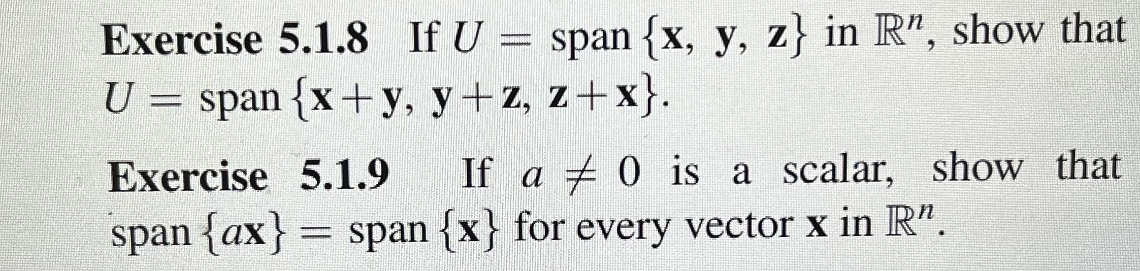 Exercise 5.1.8 If U a span {x, y, z} in R\
