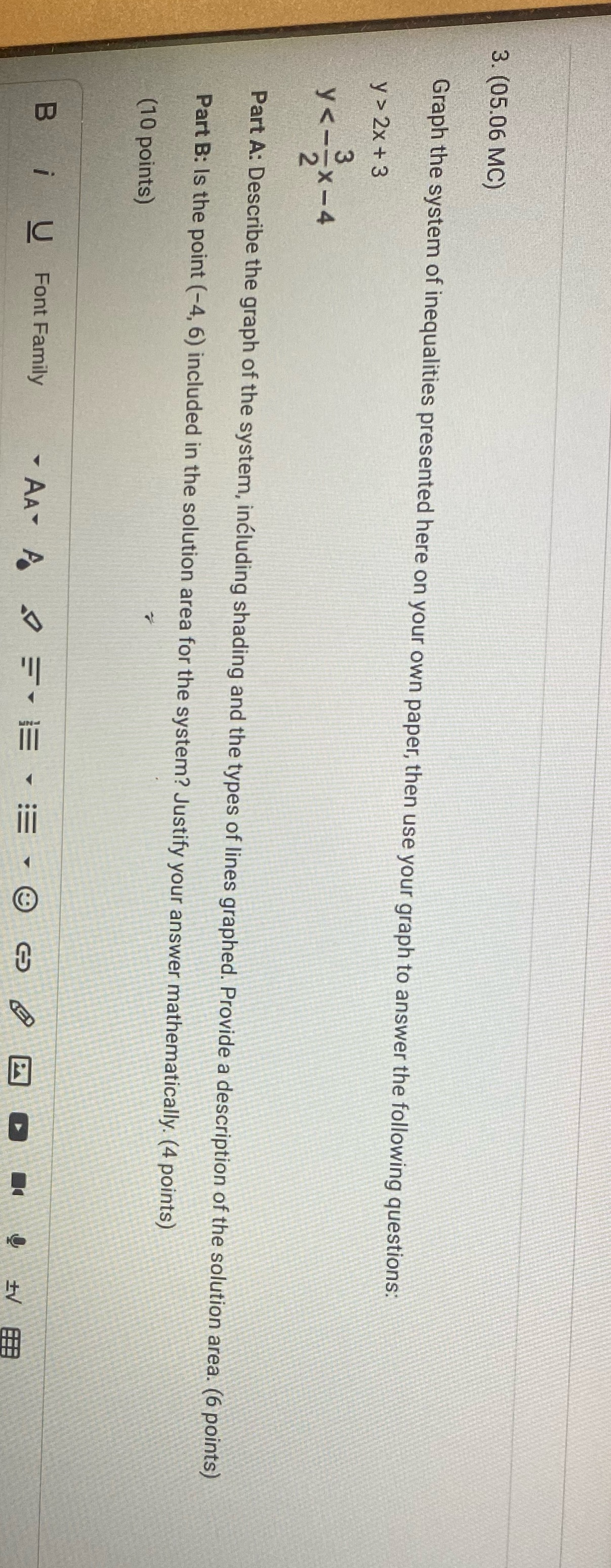 Please answer 3. (05.06 MC) Graph the system of