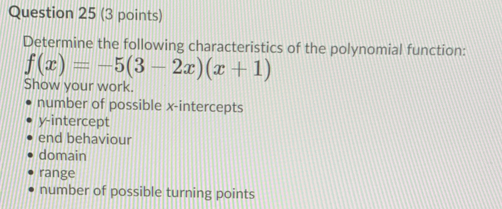 Thankss Question 25 (3 points) Determine the