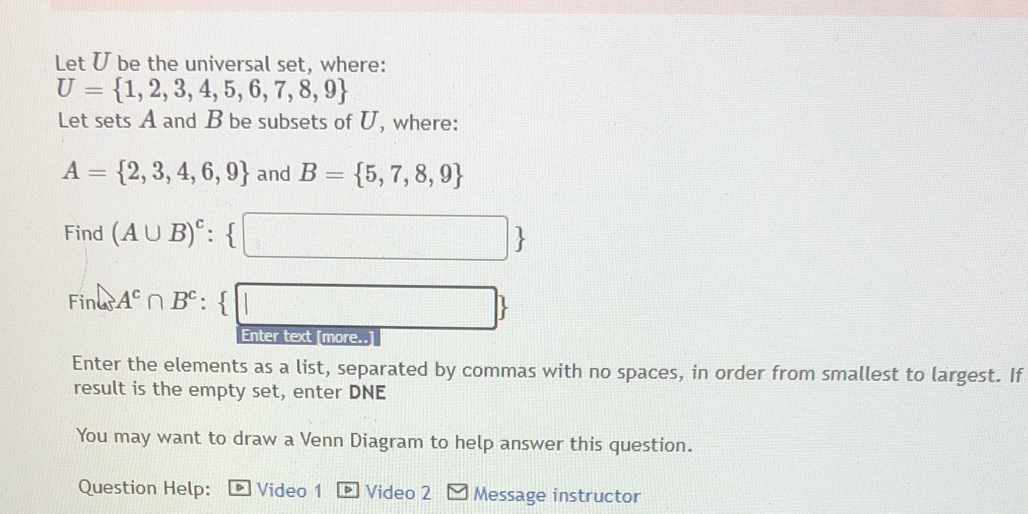 Let U be the universal set, where: U = {1, 2, 3,