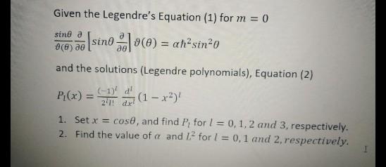 Given the Legendre's Equation (1) for m = 0