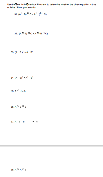 Use the sets in the previous Problem to determine