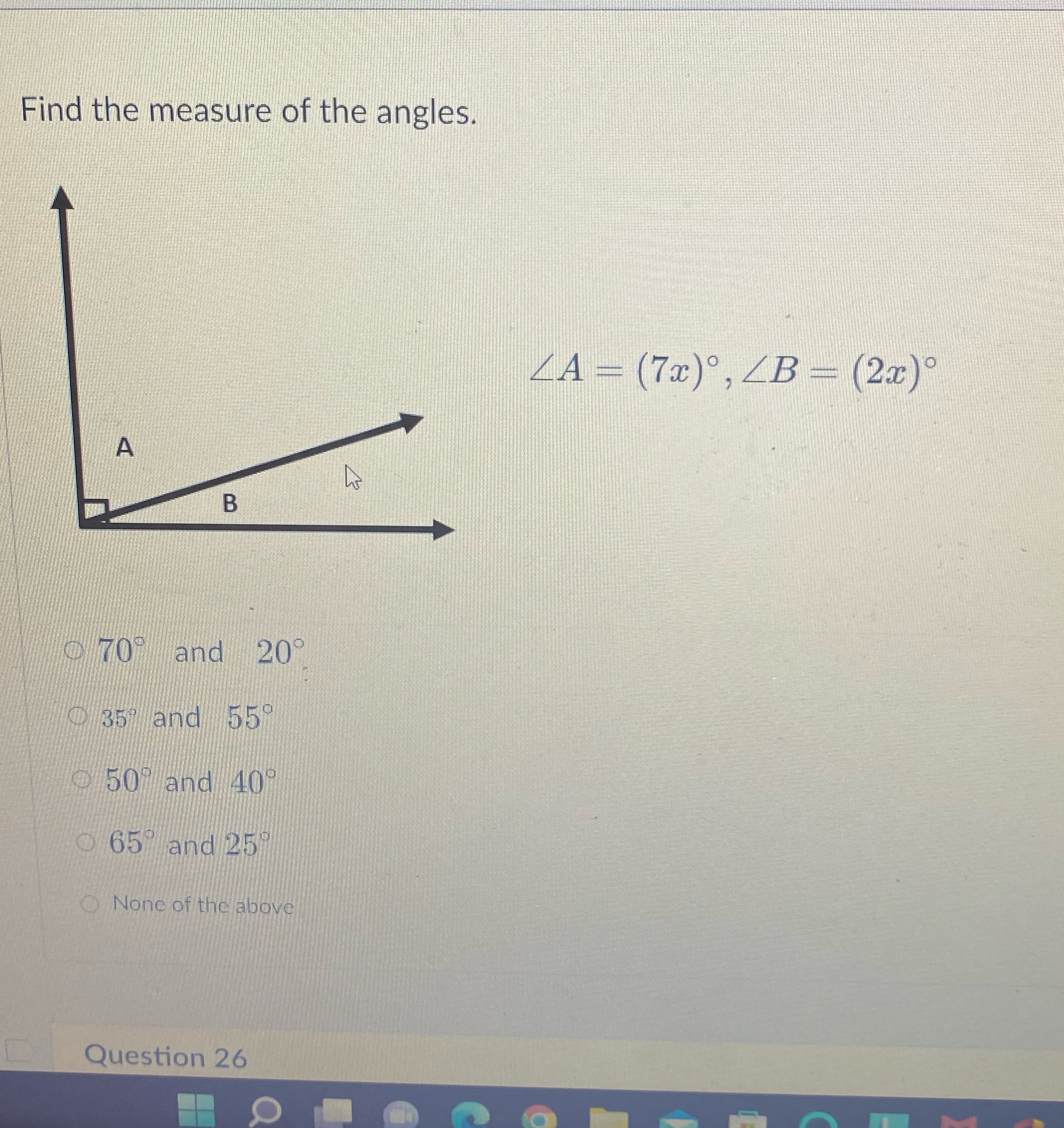 Find the measure of the angles. LA = (7ac), LB =