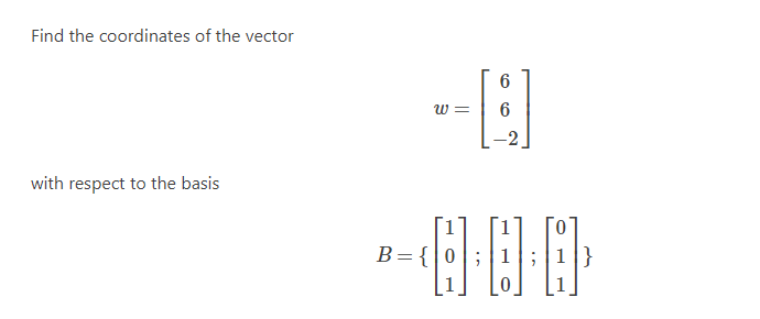 Find the coordinates of the vector with respect
