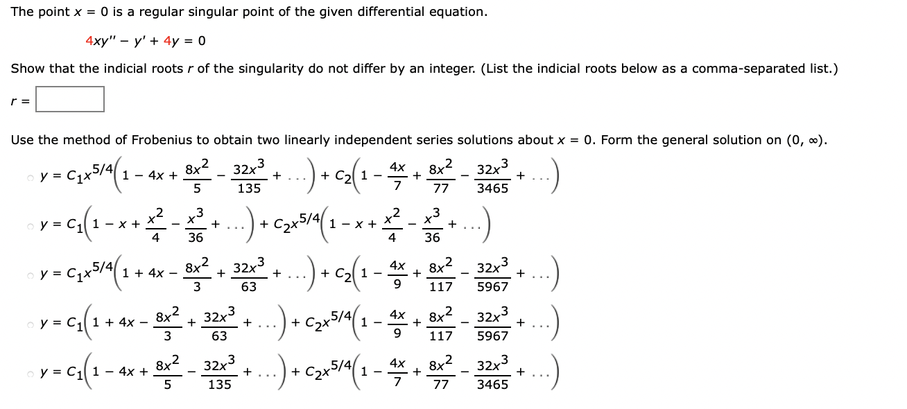 The point x = 0 is a regular singular point of