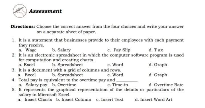 Assessment Directions: Choose the correct answer