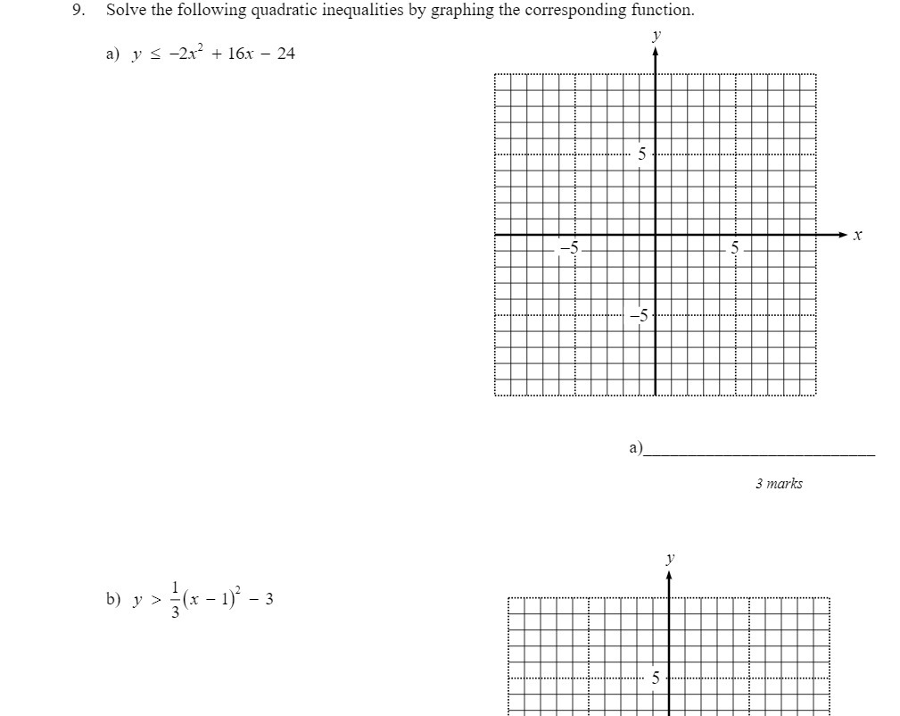 9. Solve the following quadratic inequalities by