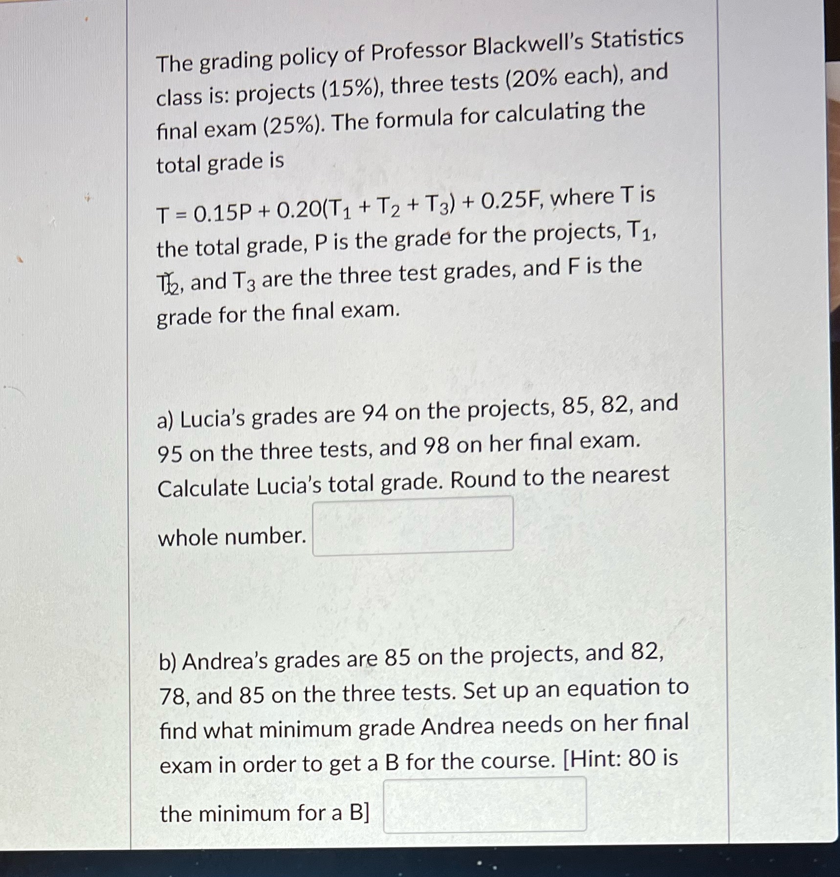The grading policy of Professor Blackwell's