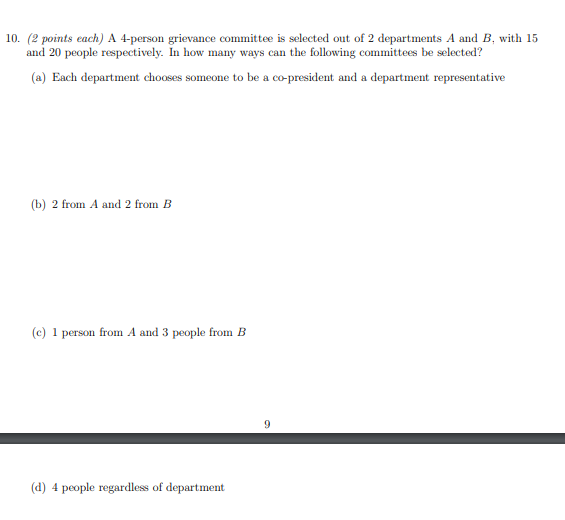10. (2 points each) A 4-person grievance