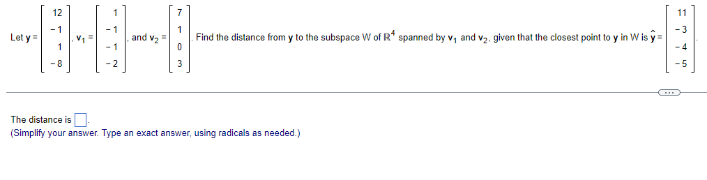 1 1 1 .. ' 3 Let y: : v] = . and v2 = . Find