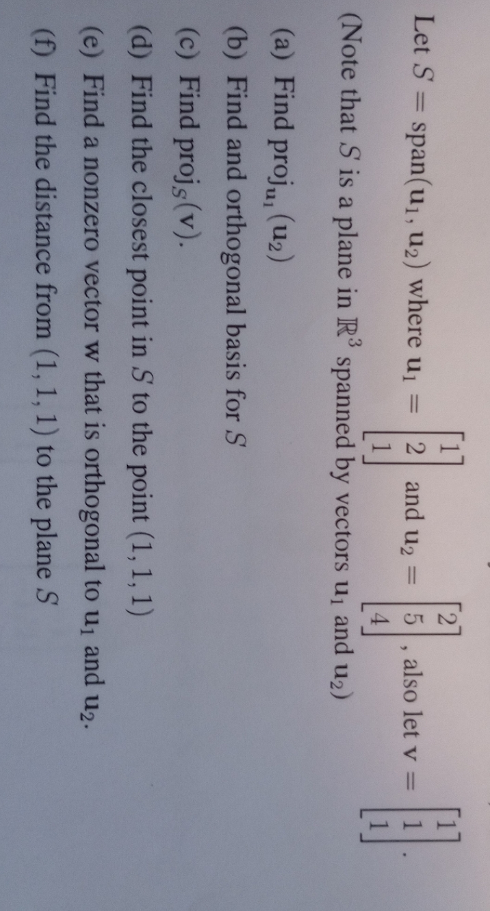 all parts thank you Let S = span(u1, U2) where uj